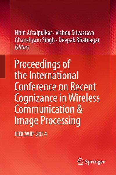 Produktbild: Proceedings of the International Conference on Recent Cognizance in Wireless Communication & Image Processing