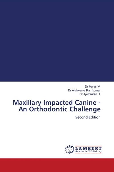 Produktbild: Maxillary Impacted Canine - An Orthodontic Challenge