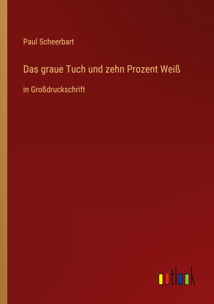 Produktbild: Das graue Tuch und zehn Prozent Wei&szlig;