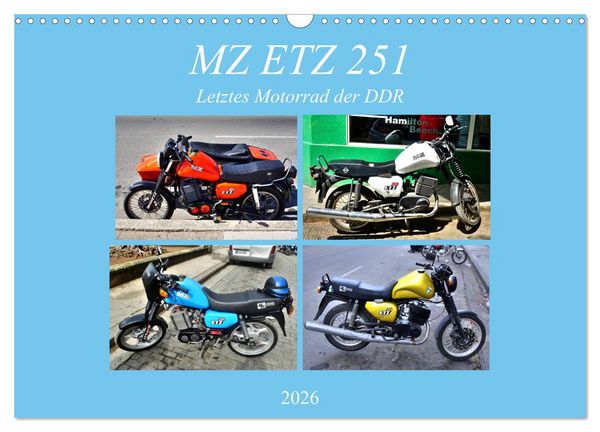 Produktbild: MZ ETZ 251 - Letztes Motorrad der DDR (Wandkalender 2026 DIN A3 quer), CALVENDO Monatskalender