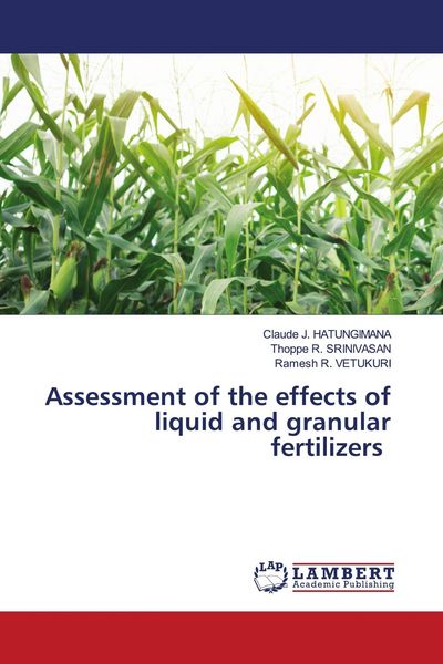 Produktbild: Assessment of the effects of liquid and granular fertilizers