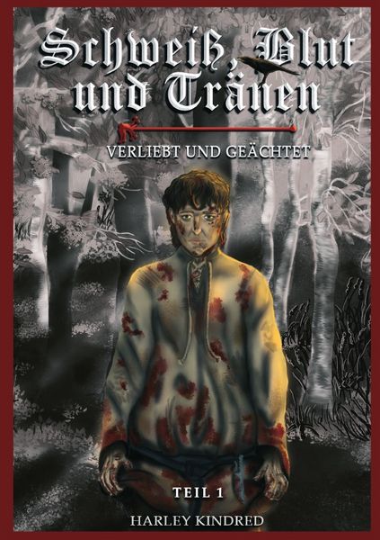Narren der Gerechtigkeit - Schweiß, Blut und Tränen / Schweiß, Blut und Tränen, Taschenbuch von Harley Kindred, Epubli, 9783818712846