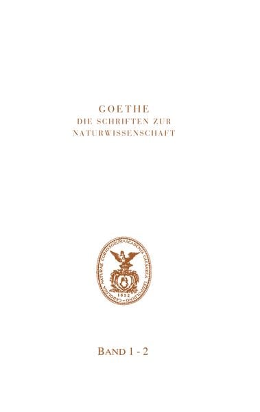 Produktbild: Goethe. Die Schriften zur Naturwissenschaft (Leopoldina)