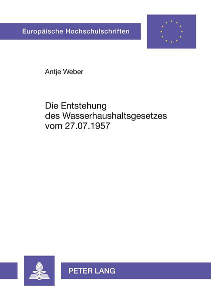 Produktbild: Die Entstehung des Wasserhaushaltsgesetzes vom 27.07.1957