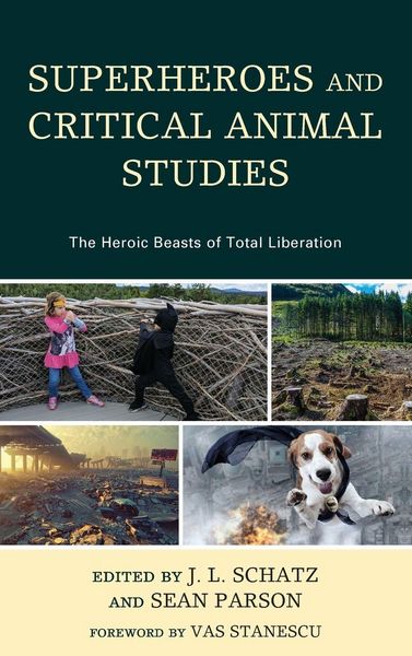 Produktbild: Superheroes and Critical Animal Studies