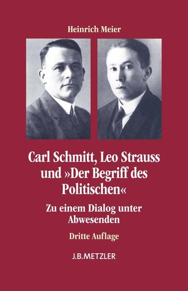 Produktbild: Carl Schmitt, Leo Strauss und "Der Begriff des Politischen"
