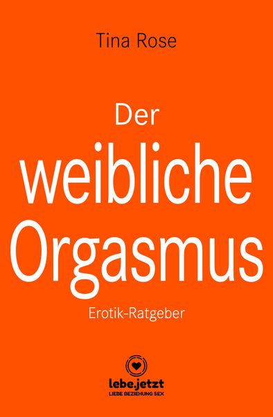 Produktbild: Der weibliche Orgasmus | Erotischer Ratgeber