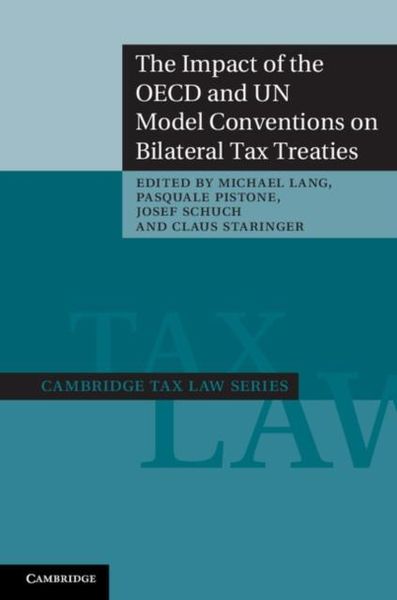 Produktbild: Impact of the OECD and UN Model Conventions on Bilateral Tax Treaties