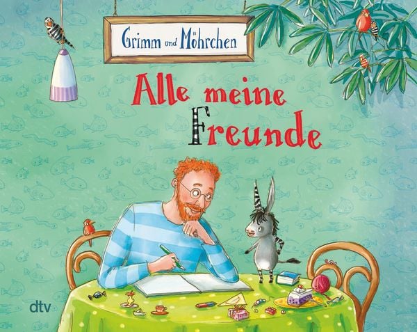 Grimm und Möhrchen – Alle meine Freunde, Gebundene Ausgabe von Stephanie Schneider, dtv, 9783423764551