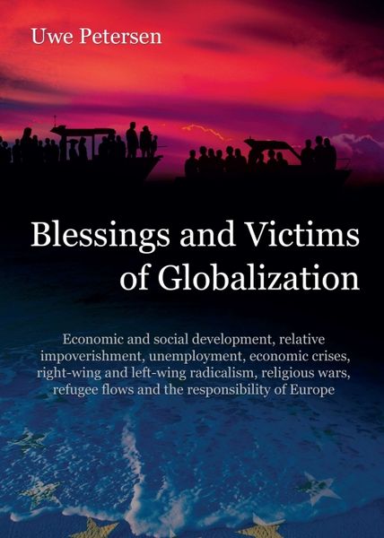 Blessings and Victims of Globalization, Taschenbuch von Uwe Petersen, Tredition, 9783746911052