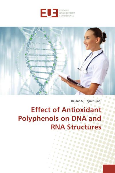 Produktbild: Effect of Antioxidant Polyphenols on DNA and RNA Structures