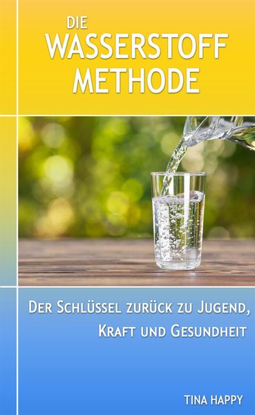 Produktbild: Die Wasserstoff Methode