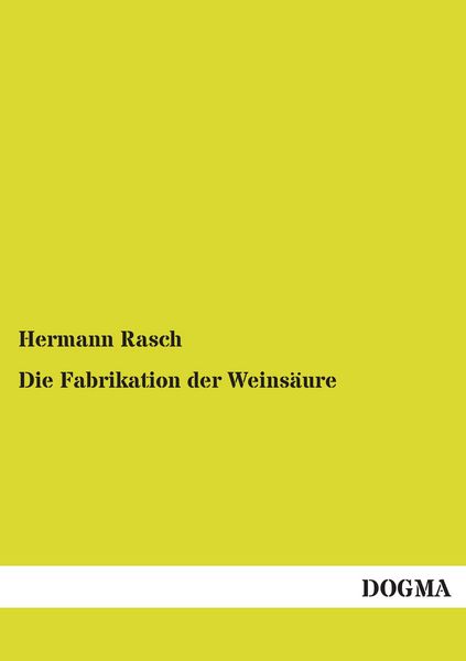 Produktbild: Die Fabrikation der Weins&auml;ure