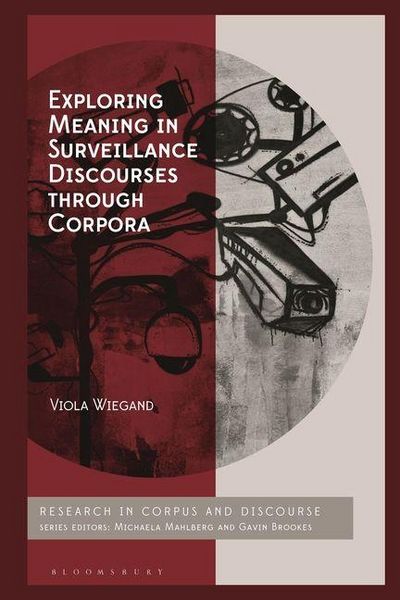 Produktbild: Exploring Meaning in Surveillance Discourses Through Corpora