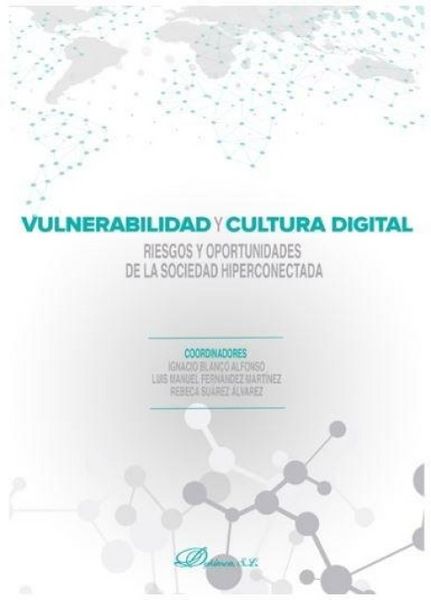 Produktbild: Vulnerabilidad y cultura digital : riesgos y oportunidades de la sociedad hiperconectada