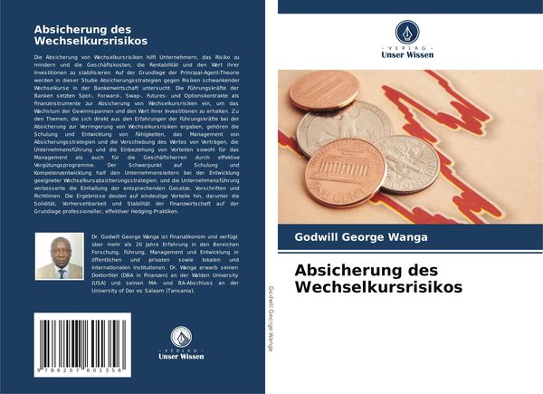 Absicherung des Wechselkursrisikos, Taschenbuch von Godwill George Wanga, Verlag Unser Wissen, 9786207601356