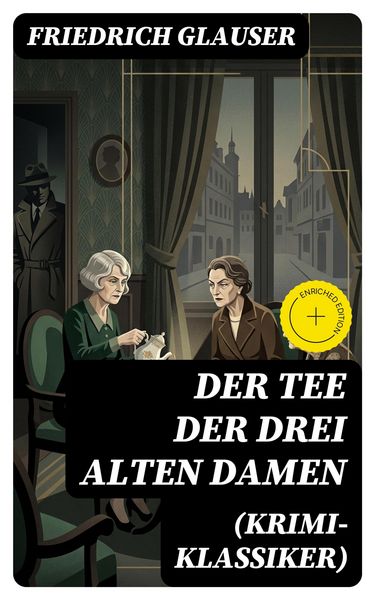 Produktbild: Der Tee der drei alten Damen (Krimi-Klassiker)