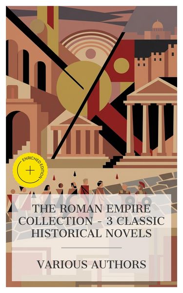 Produktbild: The Roman Empire Collection - 3 Classic Historical Novels