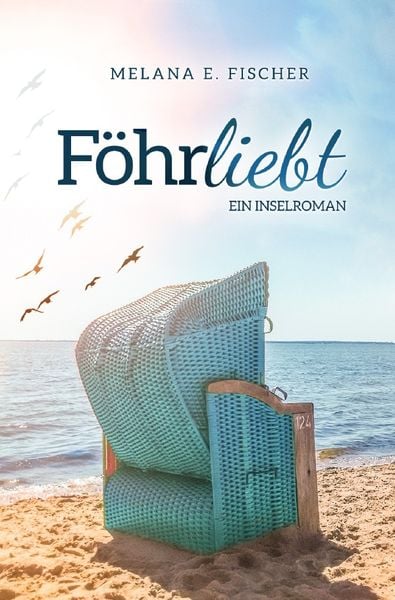 Produktbild: F&ouml;hr Reihe / F&ouml;hrliebt Ein Inselroman
