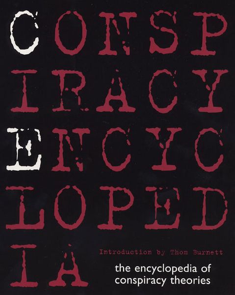Produktbild: Conspiracy Encyclopedia: The Encyclopedia of Conspiracy Theories