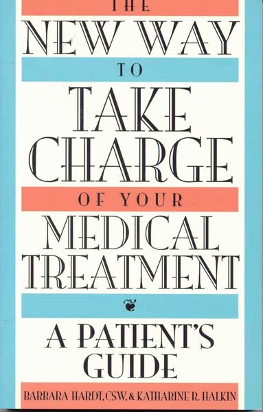 Produktbild: The New Way to Take Charge of Your Medical Treatment