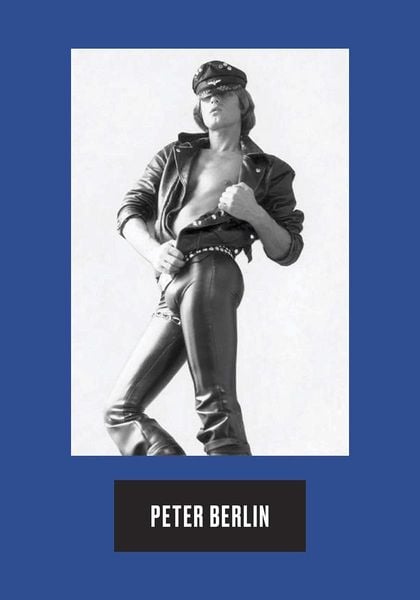 Produktbild: Peter Berlin: Icon, Artist, Photosexual