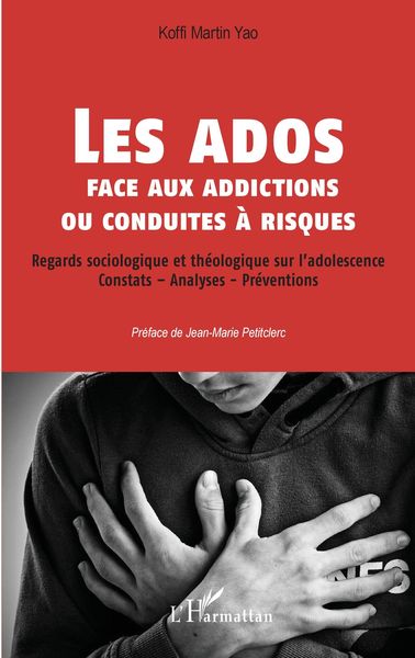 Produktbild: Les ados face aux addictions ou conduites &agrave; risques