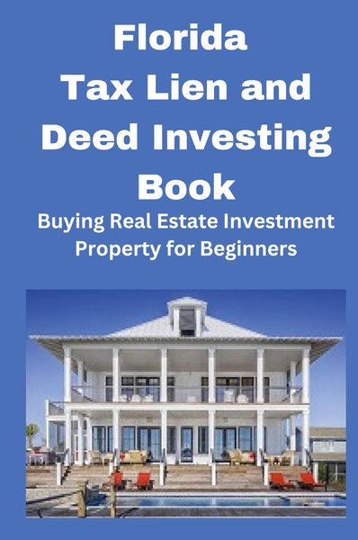 Produktbild: Florida Tax Lien and Deed Investing Book