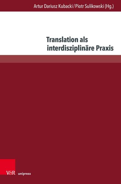 Produktbild: Translation als interdisziplin&auml;re Praxis