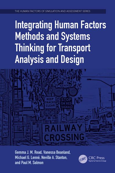 Produktbild: Integrating Human Factors Methods and Systems Thinking for Transport Analysis and Design