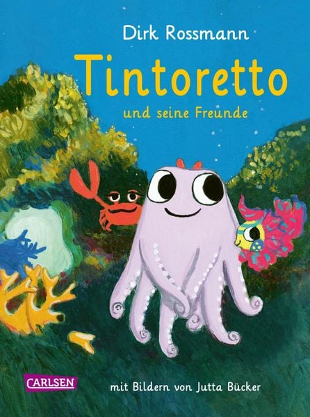 Tintoretto und seine Freunde, Gebundene Ausgabe von Dirk Rossmann, Carlsen