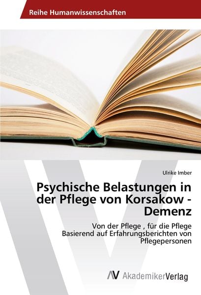 Produktbild: Psychische Belastungen in der Pflege von Korsakow - Demenz
