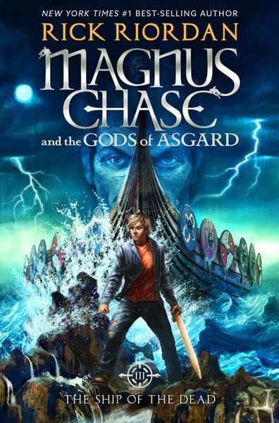 Produktbild: Magnus Chase and the Gods of Asgard, Book 3: Ship of the Dead, The-Magnus Chase and the Gods of Asgard, Book 3