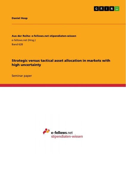Produktbild: Strategic versus tactical asset allocation in markets with high uncertainty
