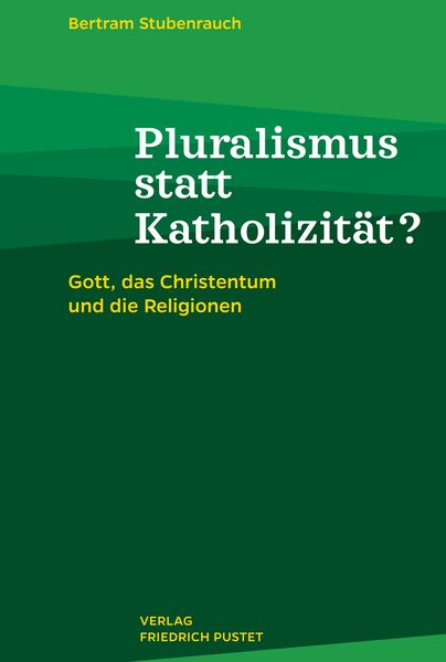Produktbild: Pluralismus statt Katholizit&auml;t?