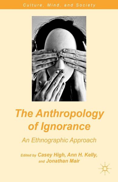 Produktbild: The Anthropology of Ignorance
