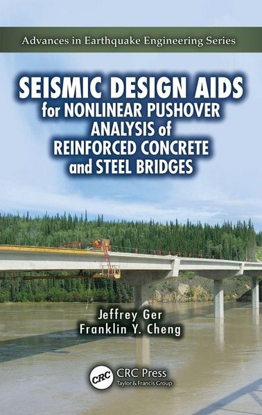 Produktbild: Seismic Design Aids for Nonlinear Pushover Analysis of Reinforced Concrete and Steel Bridges