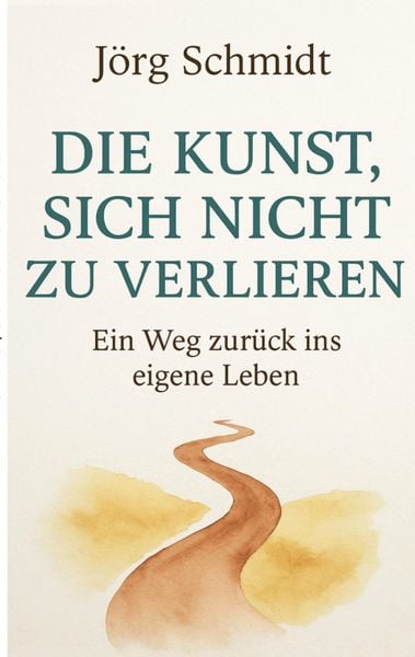 Produktbild: Die Kunst, sich nicht zu verlieren