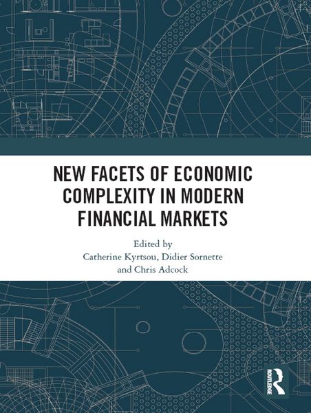 Produktbild: New Facets of Economic Complexity in Modern Financial Markets