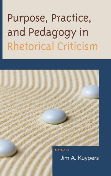 Produktbild: Purpose, Practice, and Pedagogy in Rhetorical Criticism