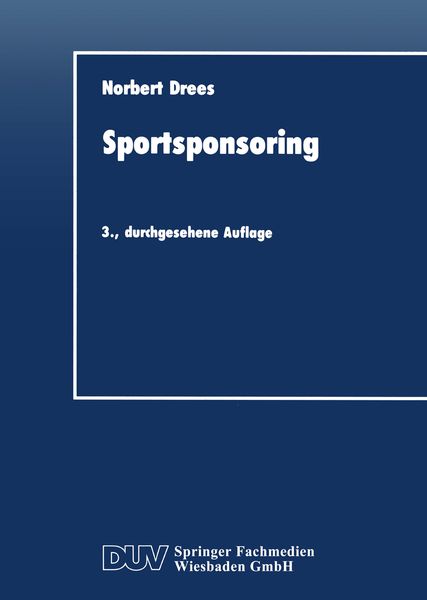 Sportsponsoring, Taschenbuch von Norbert Drees, Deutscher Universitätsverlag, 9783824401185