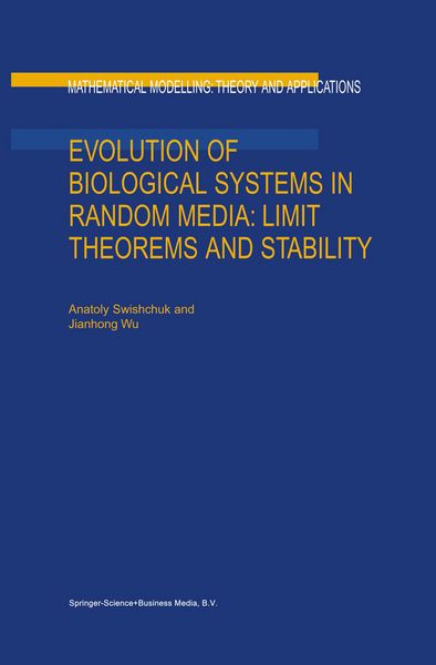 Produktbild: Evolution of Biological Systems in Random Media: Limit Theorems and Stability