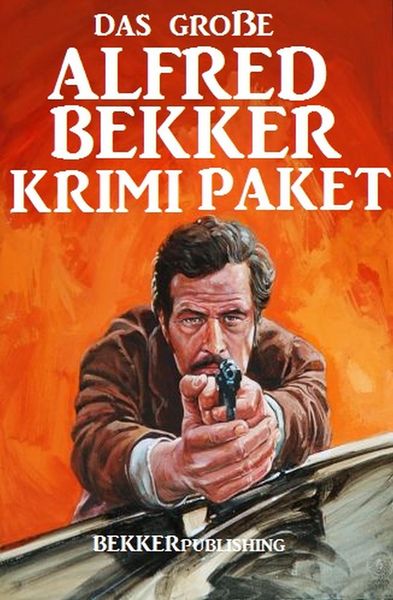 Produktbild: Das gro&szlig;e Alfred Bekker Krimi Paket