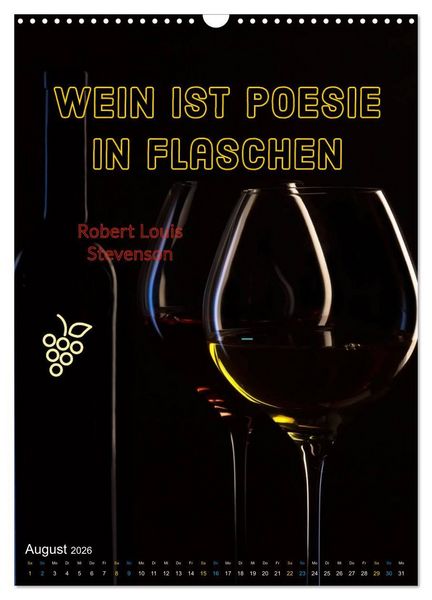 Produktbild: WEIN Weisheiten und Sprichworte (Wandkalender 2026 DIN A3 hoch), CALVENDO Monatskalender