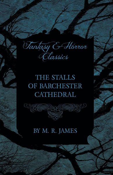 Produktbild: The Stalls of Barchester Cathedral (Fantasy and Horror Classics)