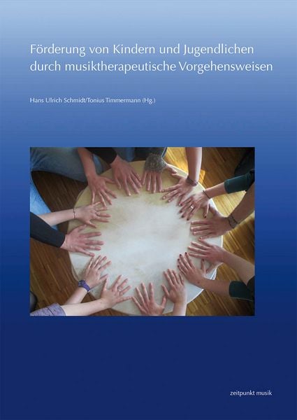 Produktbild: F&ouml;rderung von Kindern und Jugendlichen durch musiktherapeutische Vorgehensweisen