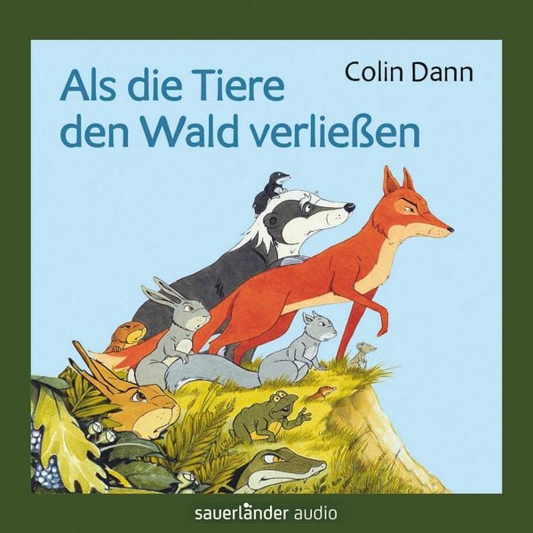 Als die Tiere den Wald verließen