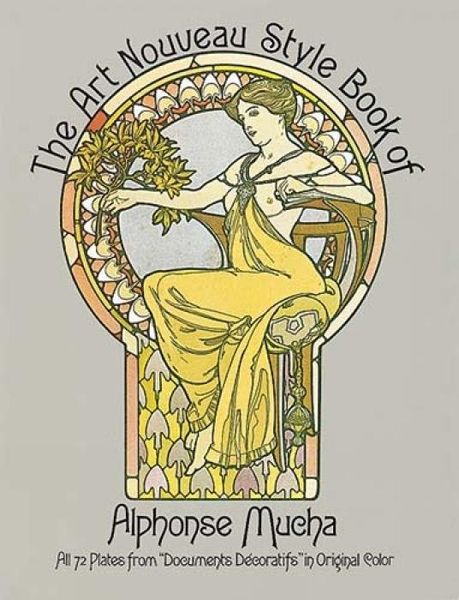 Produktbild: The Art Nouveau Style Book of Alphonse Mucha