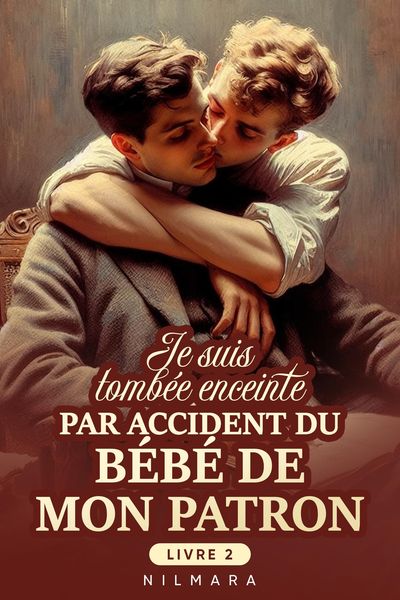 Produktbild: Je suis tomb&eacute;e enceinte par accident du b&eacute;b&eacute; de mon patron LIVRE 2