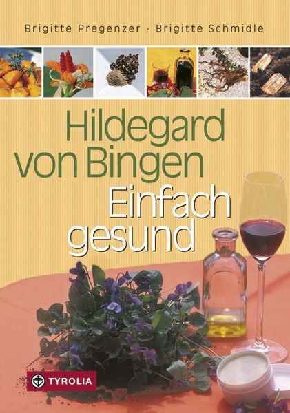 Produktbild: Hildegard von Bingen &ndash; Einfach gesund